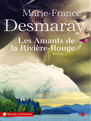 cover image of Les Amants de la Rivière-Rouge--1